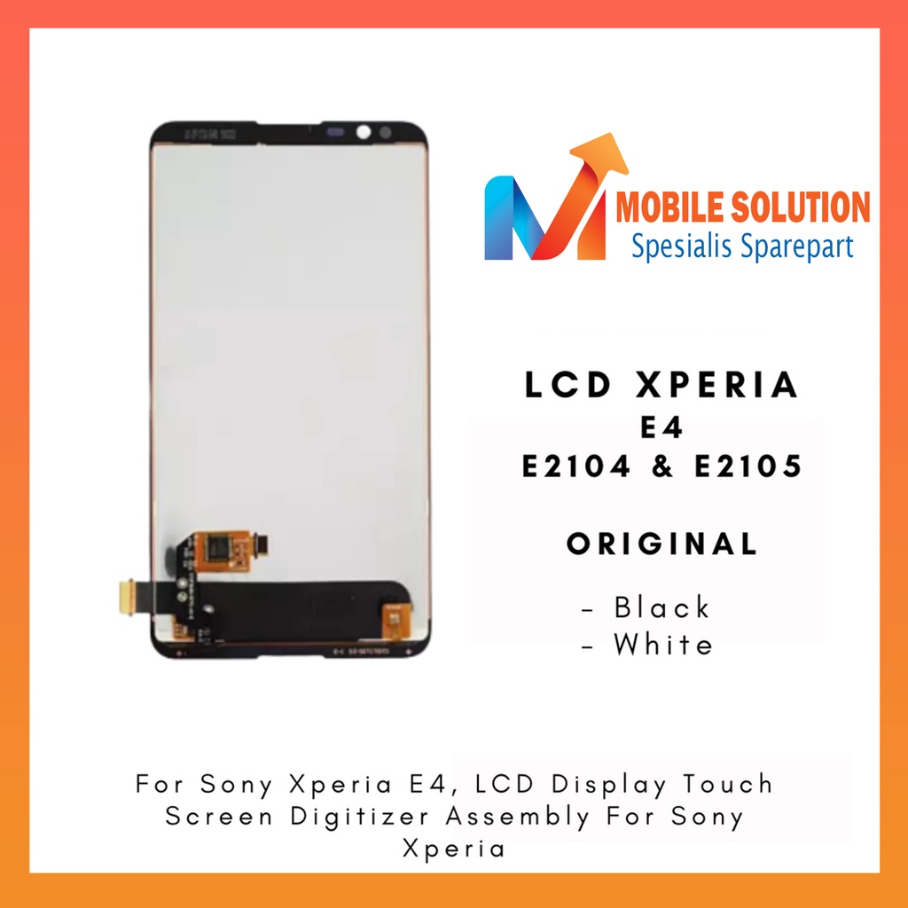 Grosir LCD Xperia E4 E2104 E2105 ORIGINAL 100%  Fullset Touchscreen Garansi + Packing / Bubbel