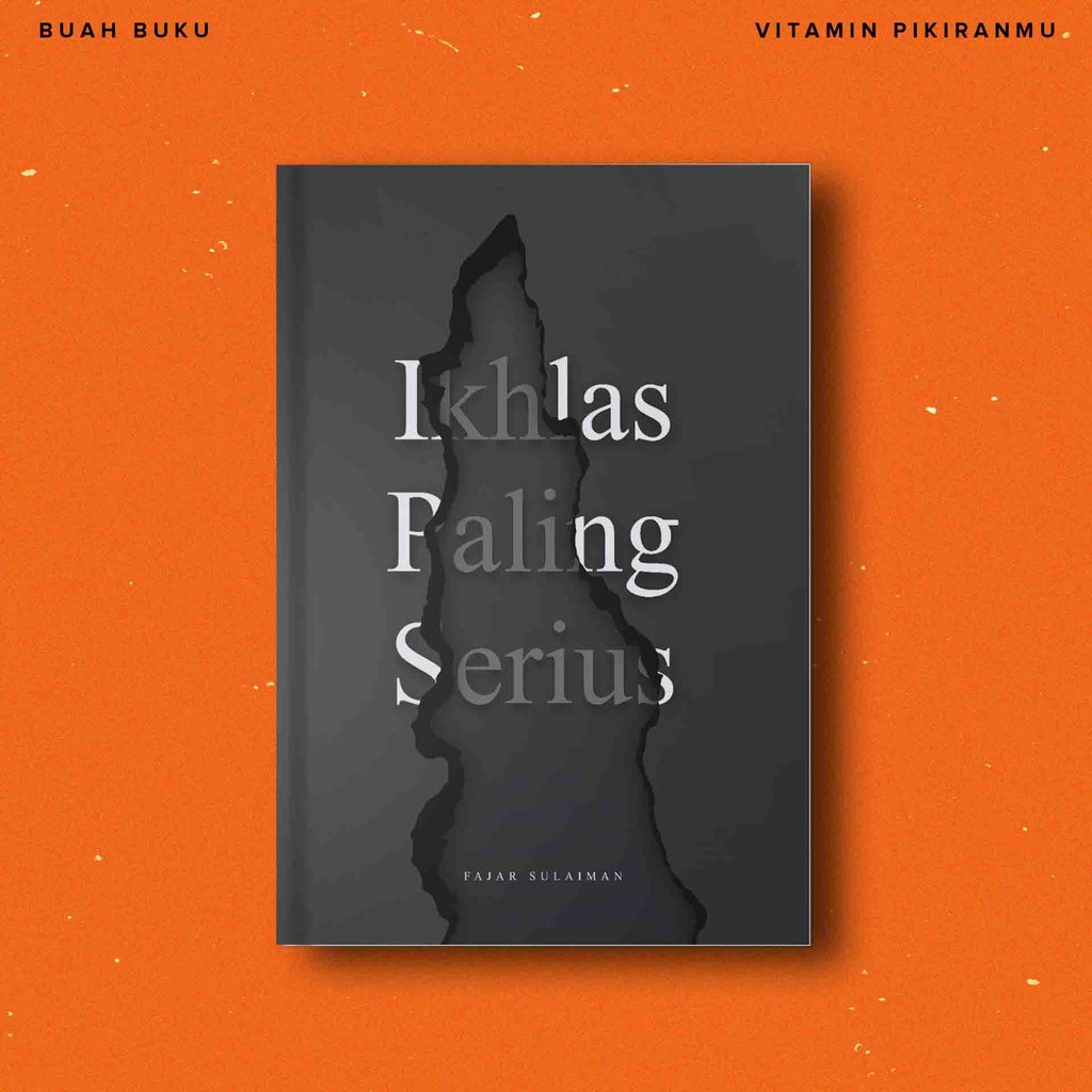 Original Ikhlas Paling Serius - Fajar Sulaiman