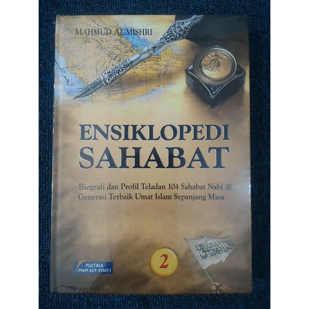 ENSIKLOPEDI SAHABAT JILID 2 - Mahmud Al-Mishri