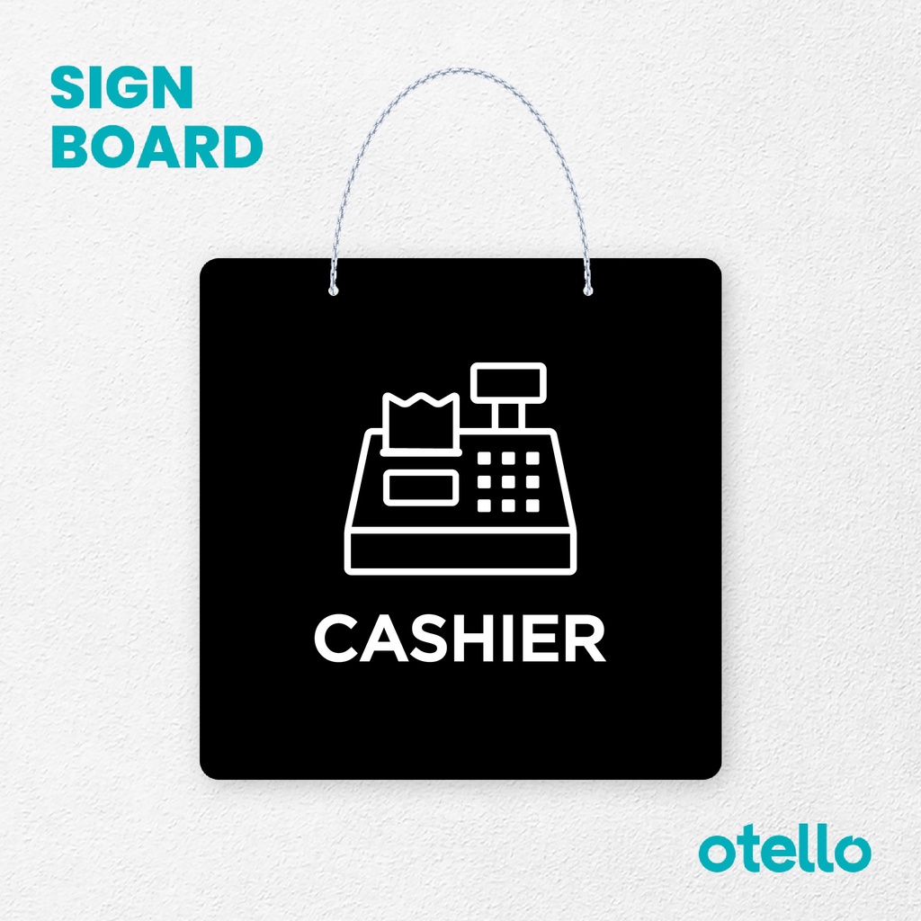 Otello Sign Cashier Signage Board Acrylic Papan Gantung Label Akrilik Rantai Petunjuk Toko Modern Minimalist Kafe Restoran Kantor Gedung Cafe