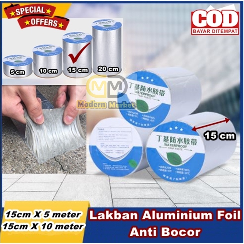 15CM LAKBAN ALUMINIUM FOIL ANTI BOCOR WATERPROOF TAHAN PANAS/PEREKAT ANTI BOCOR SERBAGUNA/LEM ATAP R