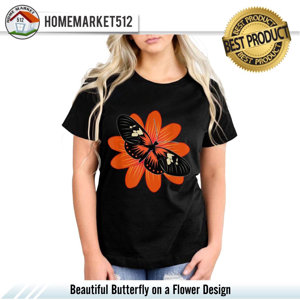 Kaos Wanita Beautiful Butterfly on a Flower Design - Butterfly T-Shirt Kaos Cewek Premium Sablon Anti Rontok !!!! | HOMEMARKET512-1