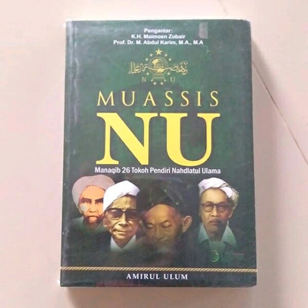 Muassis Nahdlatul Ulama : Manaqib 26 Pendiri NU - Amirul Ulum