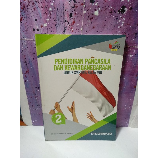 

Buku PENDIDIKAN PANCASILA DAN KEWARGANEGARAAN SMP/MTs kelas VIII