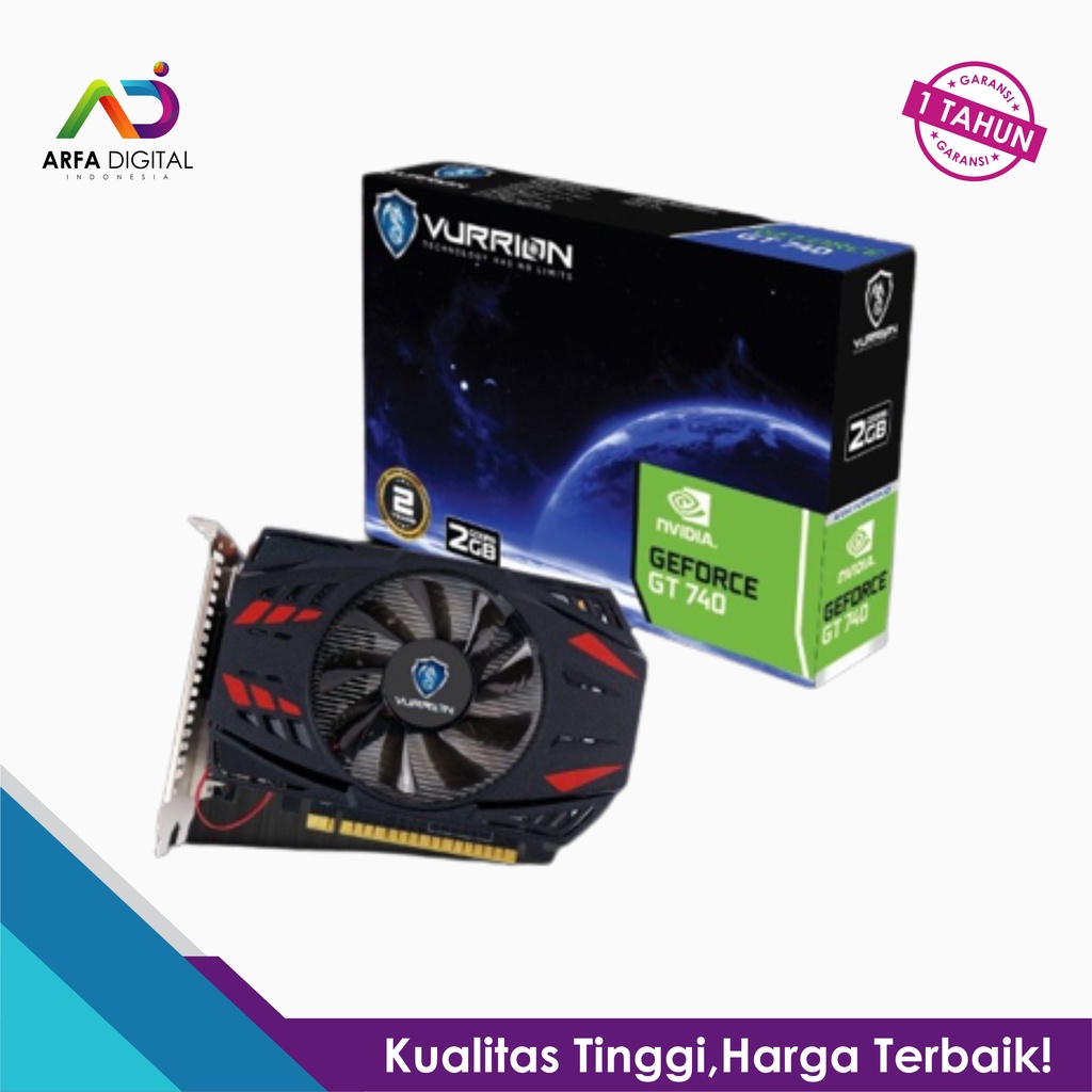 VGA Card VURRION GT 740 2GB 128BIT DDR5 Garansi Resmi