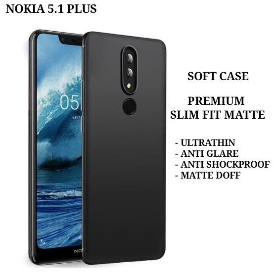 NOKIA X5 MATTE CASE NOKIA 5.1 PLUS SOFT CASE PREMIUM PROTECTION CAMERA