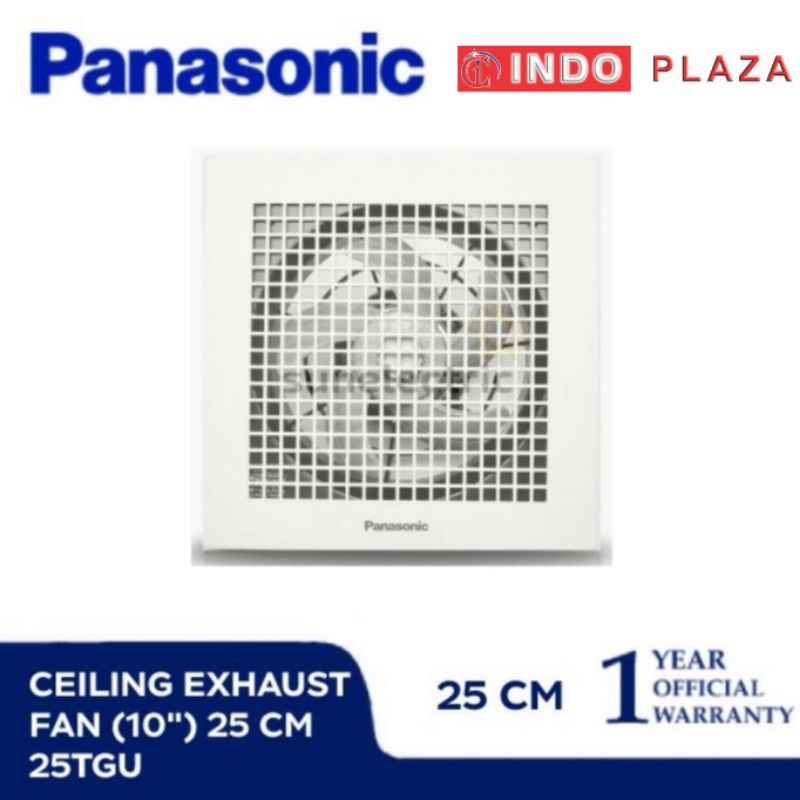 EXHAUST FAN PLAFON 10 INCH PANASONIC FV-25TGU5 (KHUSUS MEDAN - GRAB/GOSEND )