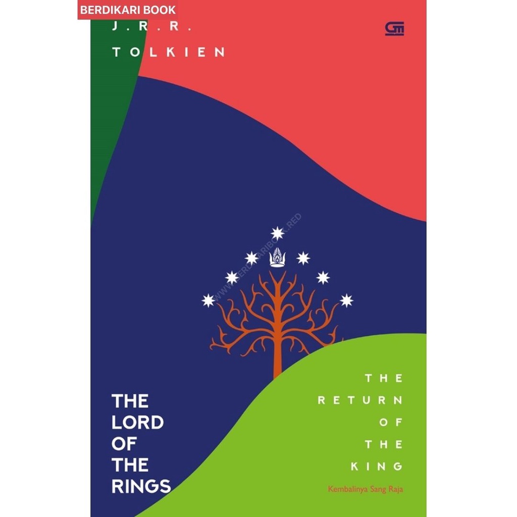 Berdikari - The Lord Of The Rings: Kembalinya Sang Raja (The Return Of The King) - Gramedia
