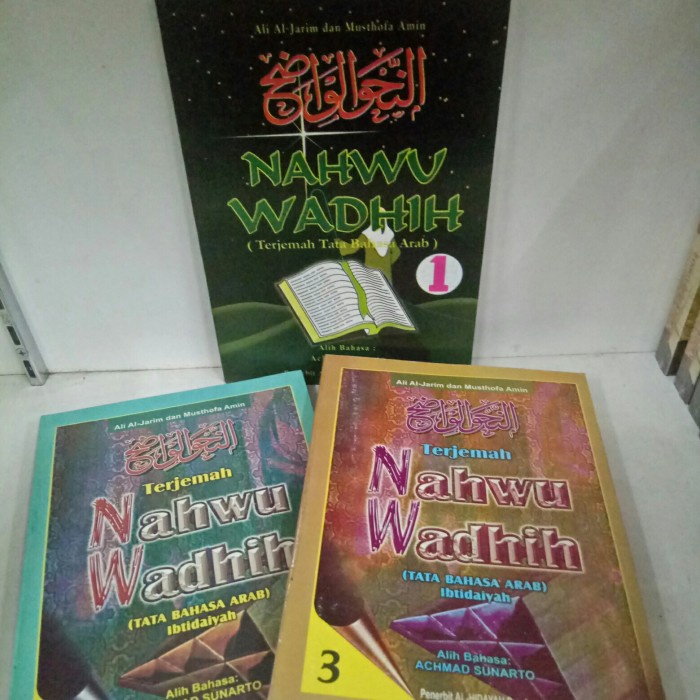

✨COD✨ Buku Terjemahan Nahwu Wadhih (Terjemah Tata Bahasa Arab) Jilid 1 - 3