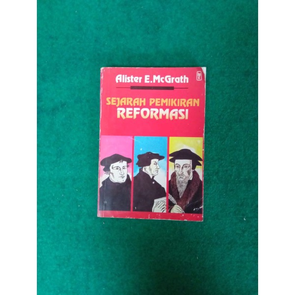 ORIGINAL Buku Sejarah Pemikiran Reformasi - Alister E. McGrath