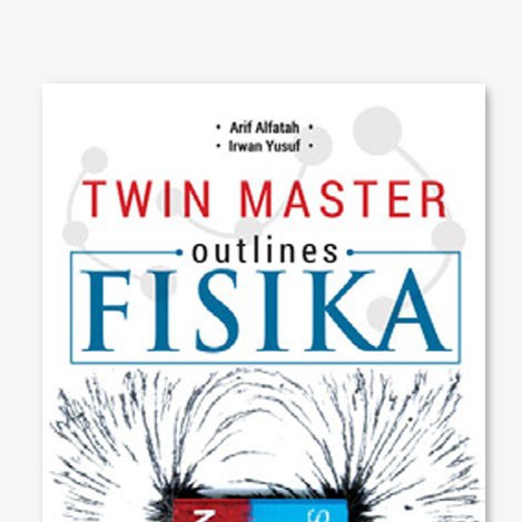 Yrama Widya - Buku Twin Master Outlines Fisika