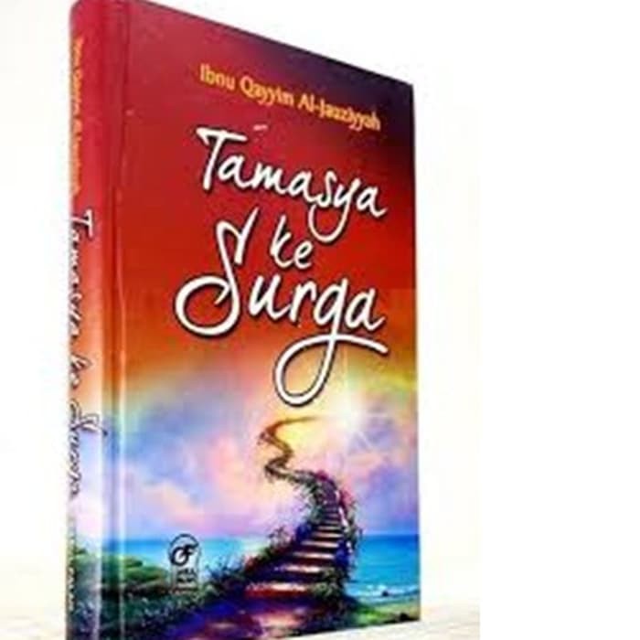 Jual Buku Tamasya Ke Surga Karya Ibnu Qayyim Al-Jauziah | Shopee Indonesia