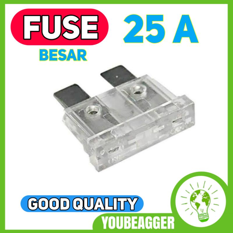 Sikring 25A besar fuse 25A