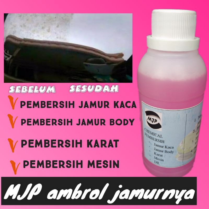 MJP Pembersih jamur kaca jamur body  mesin karat volume 250 mili