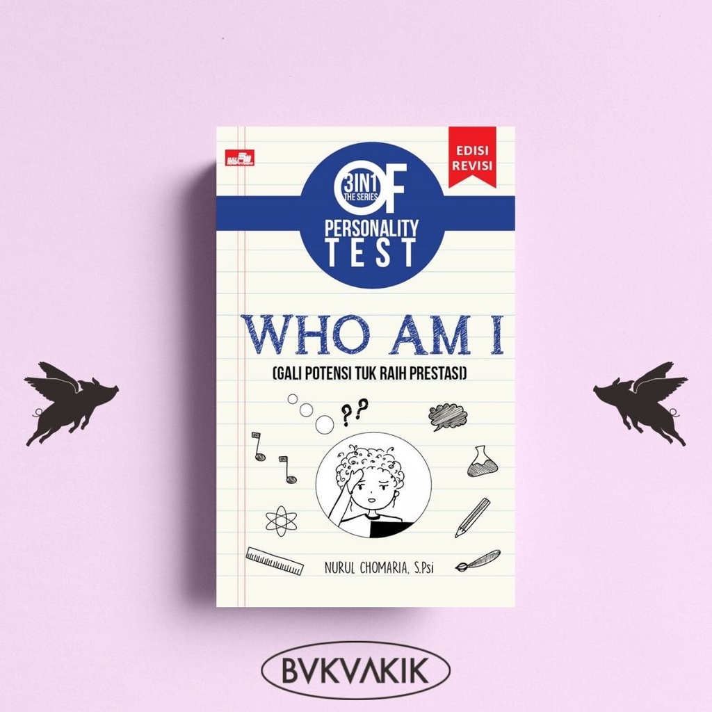 3 In 1 The Series Of Personality Test: Who Am I (Edisi Revisi) - Nurul Chomaria, S. Psi