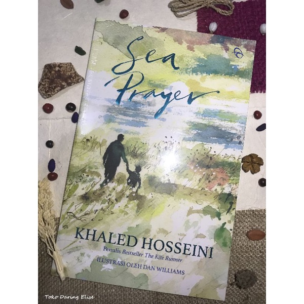 Sea Prayer - Khaled Hosseini