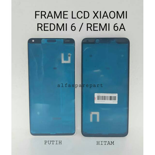 FRAME LCD / TATAKAN LCD XIAOMI REDMI 6 / REDMI 6A