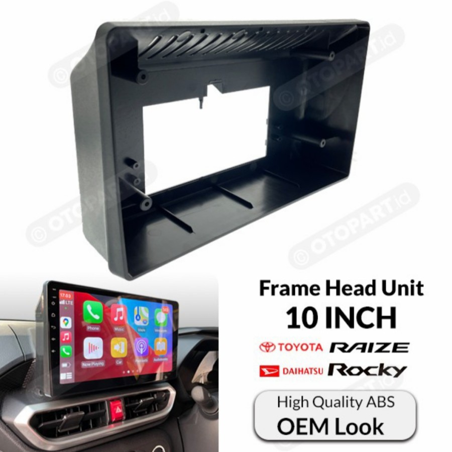 Frame Headunit OEM Toyota Raize / Rocky 10&quot; Inch