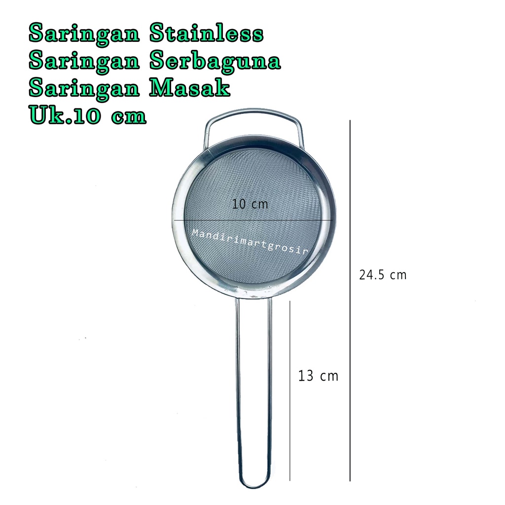 Saringan Serbaguna *Saringan Stainless * Saringan Masak * Uk.10 cm