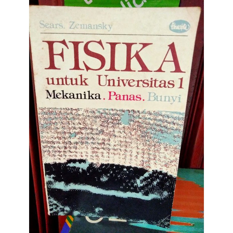 FISIKA UNTUK UNIVERSITAS BEKAS ORIGINAL