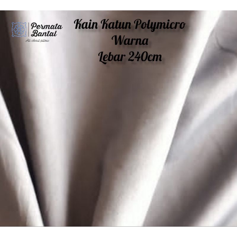 Kain Katun Poly Micro Bahan Sprei Panjang 1 Meter Lebar 240cm