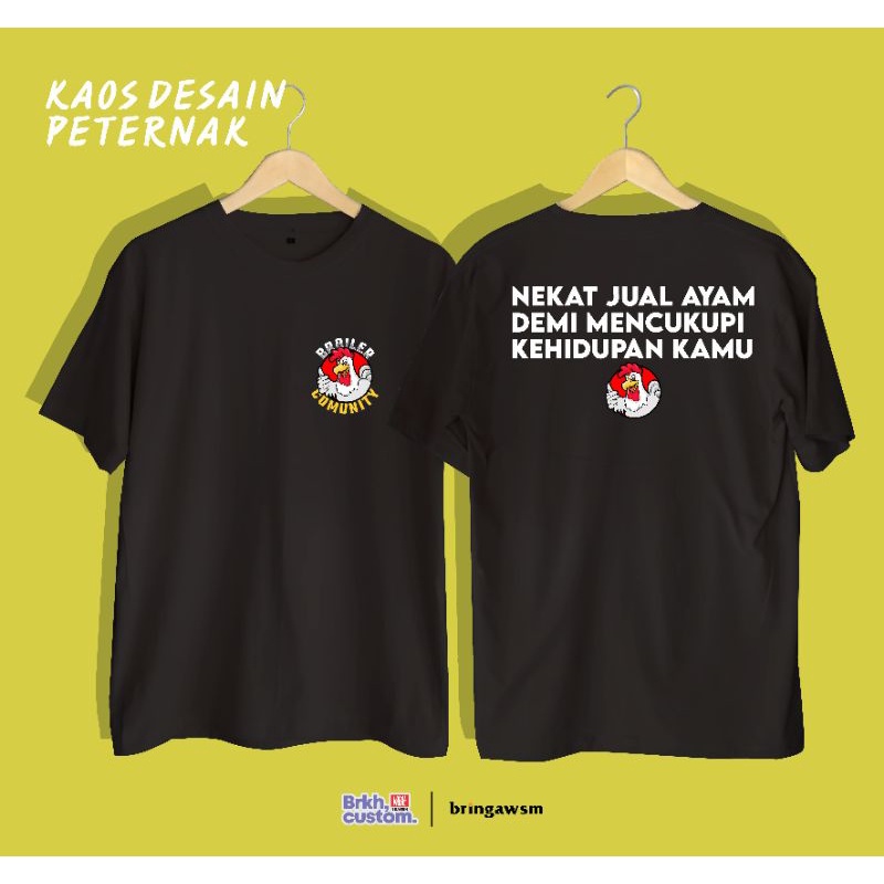 KAOS PETERNAK MUDA | PETERNAK AYAM BROILER | KAOS KICAU