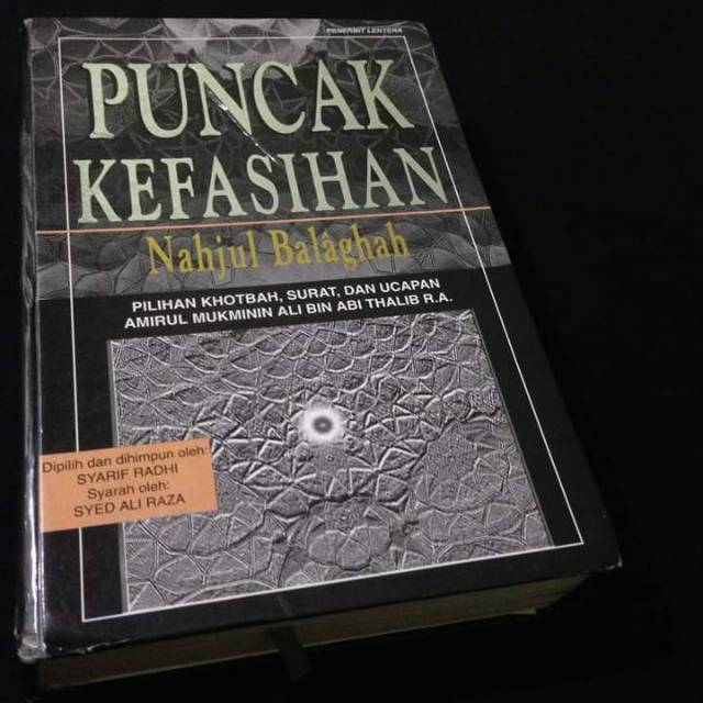 PUNCAK KEFASIHAN - NAHJUL BALAGHAH - Syarif Radhi & Syed Ali Raza - Buku Ahlulbait