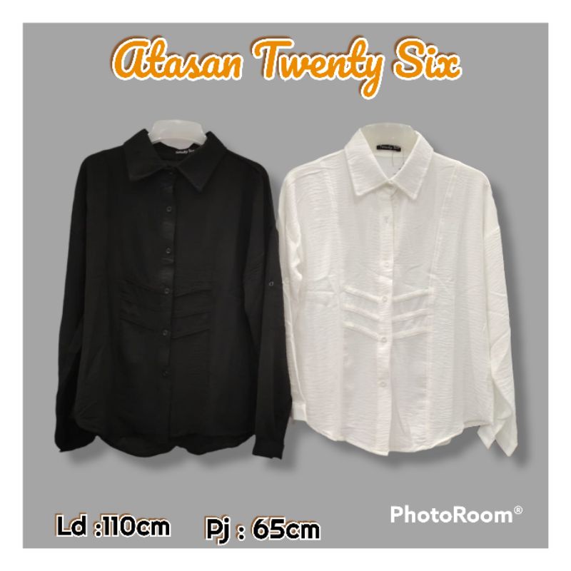 Atasan Twenty Six