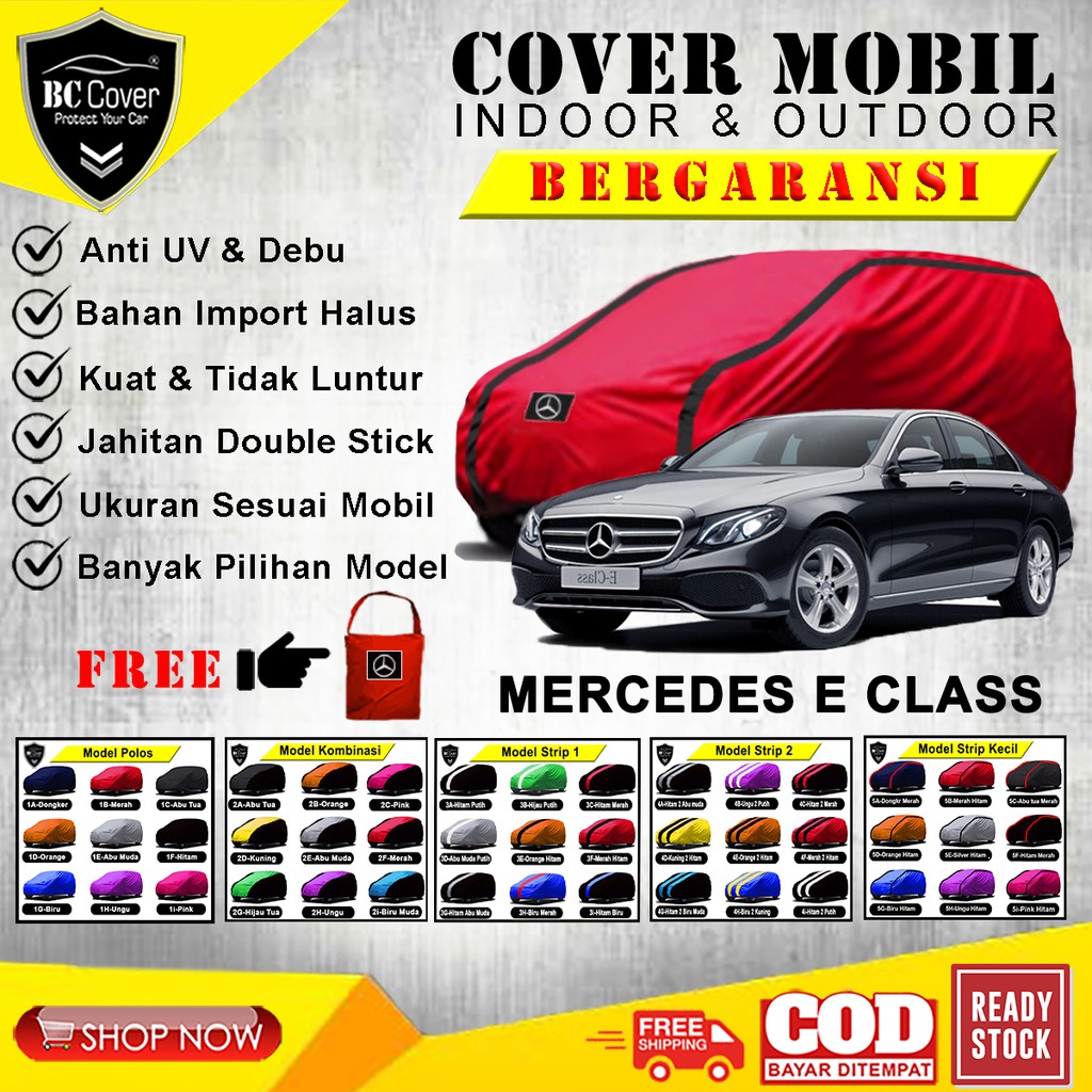 Body Cover Sarung Mobil Mercedes E Class Selimut Penutup Sedan Mercy e200 e250 e300 e350 Tutup Mantel Outdoor