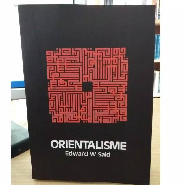 Orientalisme / Edward W. Said