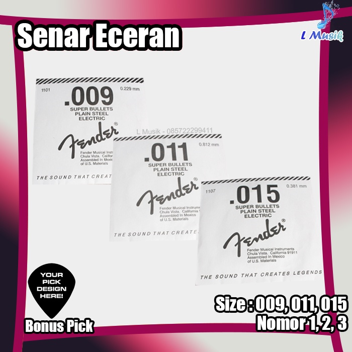 SENAR GITAR ECERAN ELEKTRIK DAN AKUSTIK FENDER- SENAR GITAR SATUAN NO 1,2,3 UKURAN 009,011,015