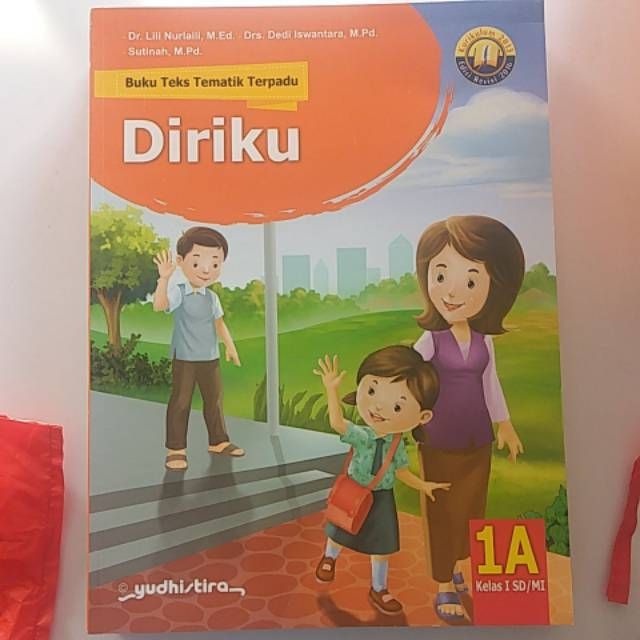 Buku Teks Tematik Terpadu 1A Diriku SD Kelas I Kur 2013 Edisi Revisi 2016