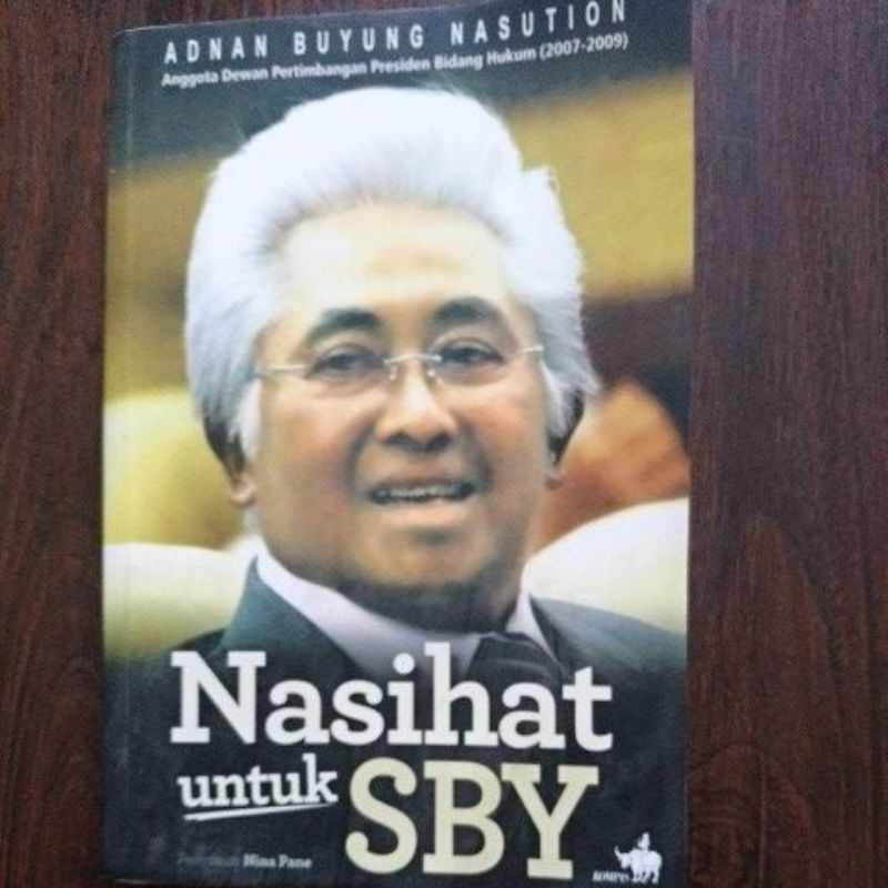 NASIHAT UNTUK SBY by - adnan buyung nasution