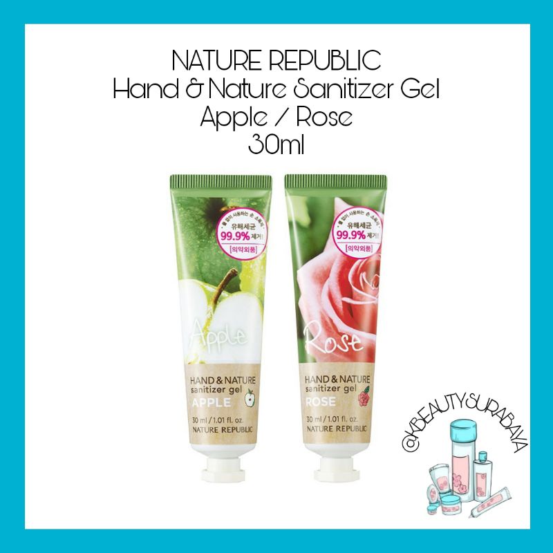 (BPOM) NATURE REPUBLIC Hand &amp; Nature Sanitizer Gel (Apple / Rose)