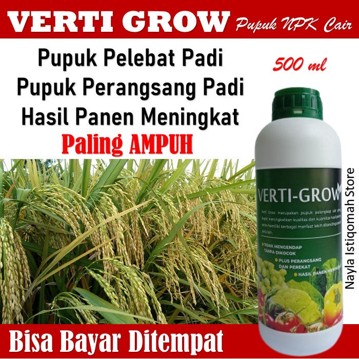 Pupuk Pelebat Padi Verti Grow 500 ML - Pupuk NPK Cair Pelebat Padi Verti Grow - Verti Grow Pupuk Per