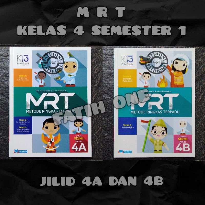 Buku MRT SD Kelas 4 Paket Semester 1 Jilid 4a 4b Kurikulum 2013 Revisi Original