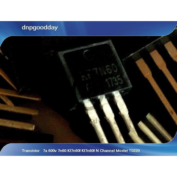 Transistor 7A 600V 7N60 Kf7N60F Kf7N60F N Channel Mosfet T0220 Dnpgood11 Murah
