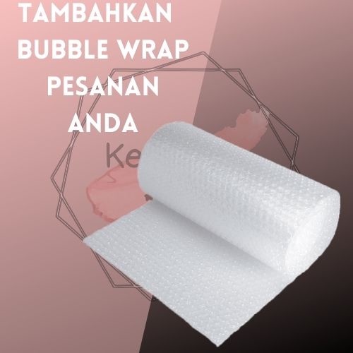 

Packing Tambahan Bubble Wrap