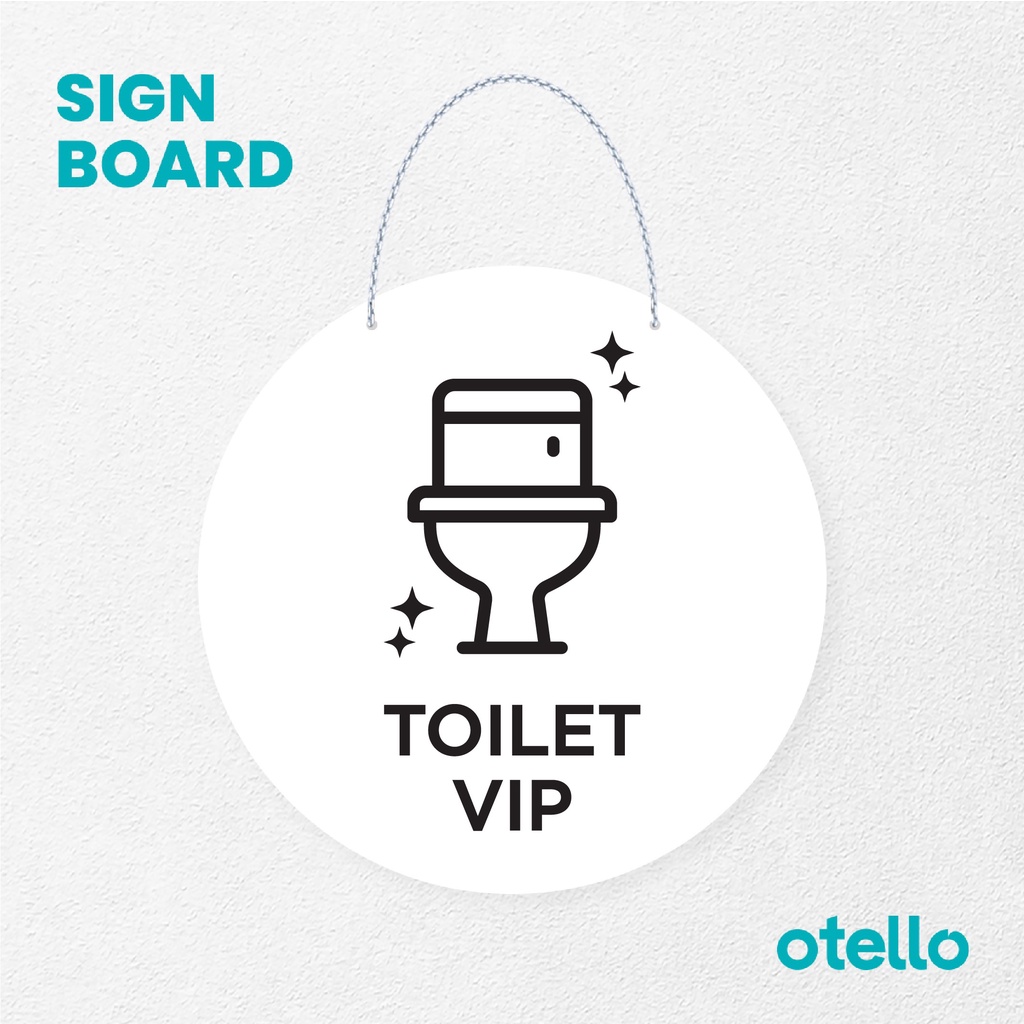 Otello Signage Toilet VIP Signage Board Acrylic Papan Gantung Akrilik Rantai Petunjuk Toko Modern Minimalist Kafe Restoran Kantor Gedung Cafe