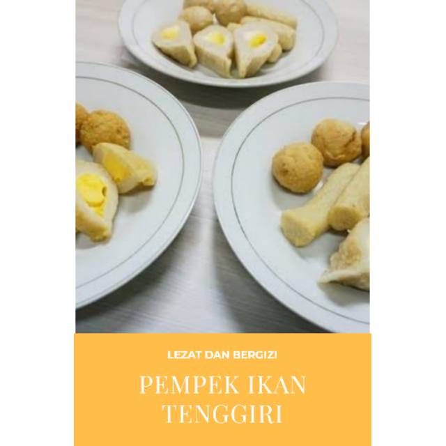 

Pempek ikan tenggiri
