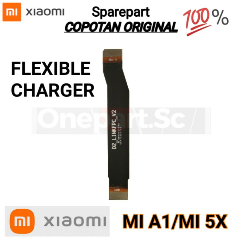 Flexible conector charger / Fleksibel konektor cas XIAOMI MIA1/MI A1/MI5X/MI 5X ORIGINAL Copotan