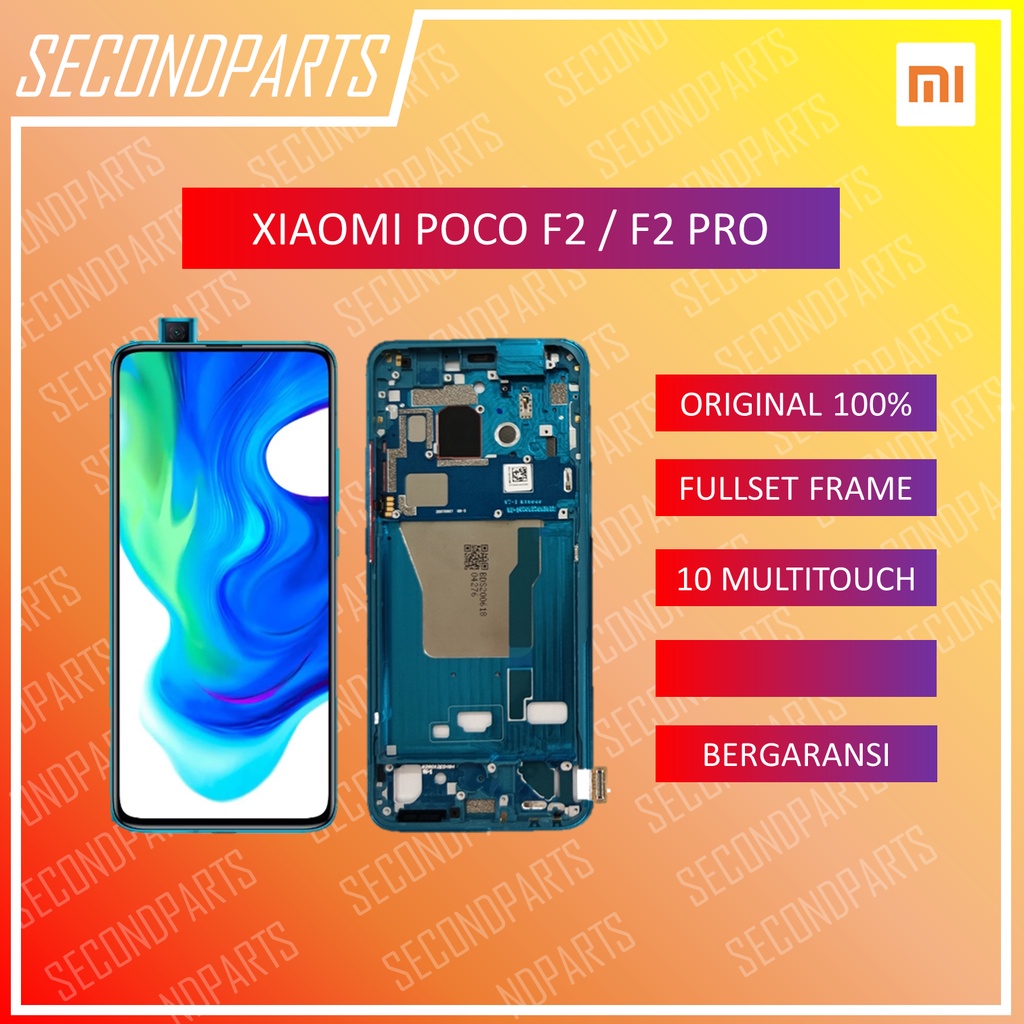 LCD FULLSET FRAME XIAOMI POCOPHONE POCO F2 / F2 PRO ORIGINAL COPOTAN