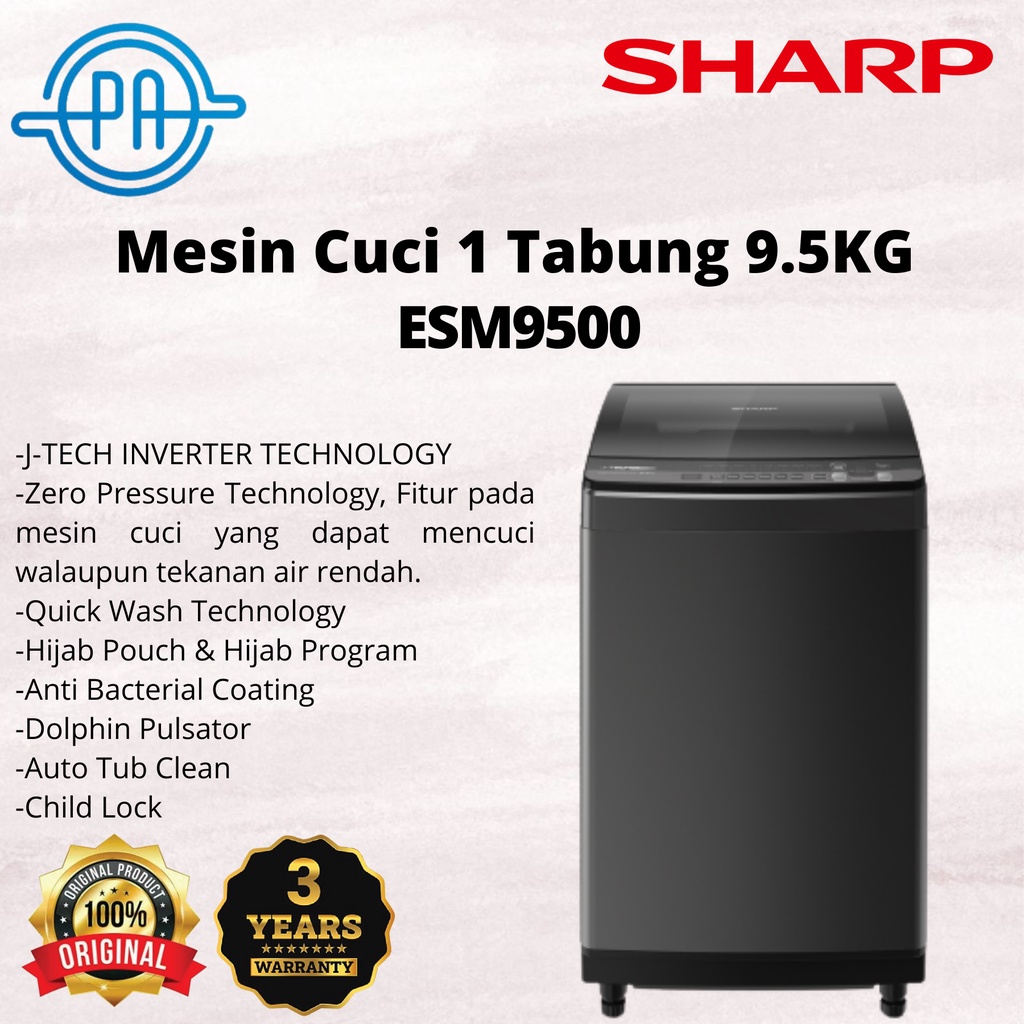 MESIN CUCI SHARP ESM 9500 9.5KG 1 TABUNG ESM9500 TOP LOADING INVERTER