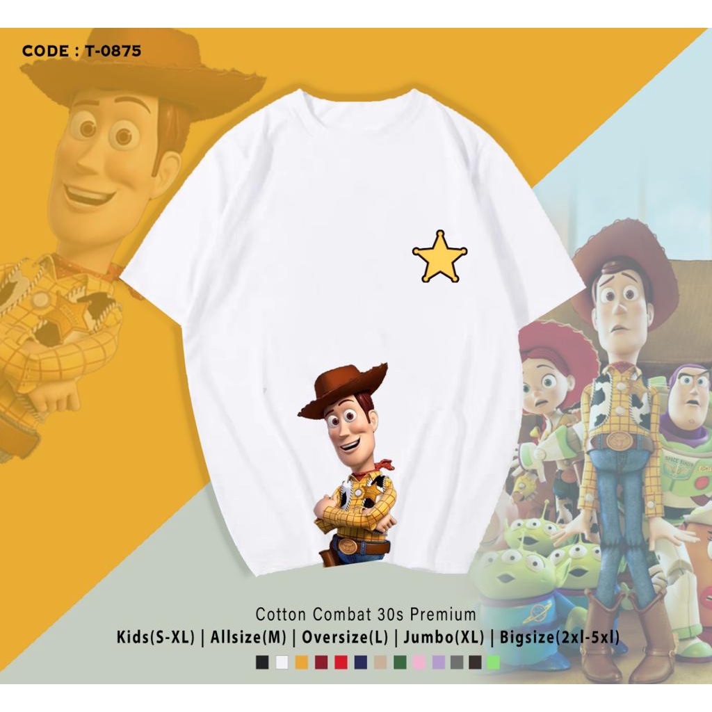 T-SHIRT / KAOS TY STORY / KARAKTER WOODY/ REAL PICTURE / TERIMA CUSTOM TEE DEWASA DAN ANAK-ANAK