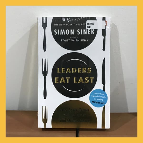 Buku Import Leaders Eat Last By Simon Sinek (Original Paperback)