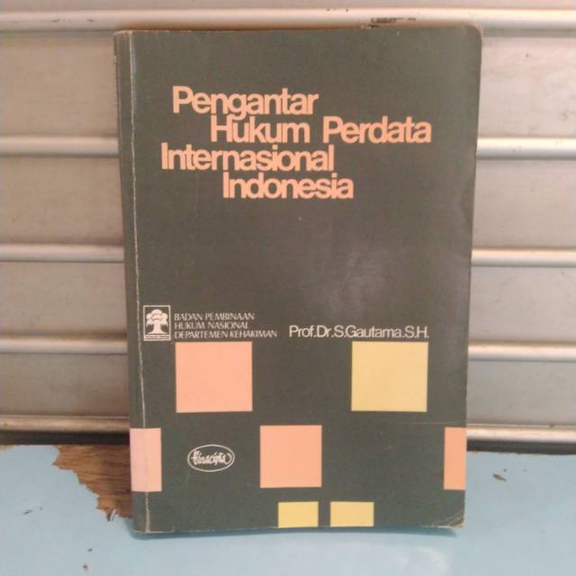 Jual PENGANTAR HUKUM PERDATA INTERNASIONAL INDONESIA Oleh PROF Dr S ...