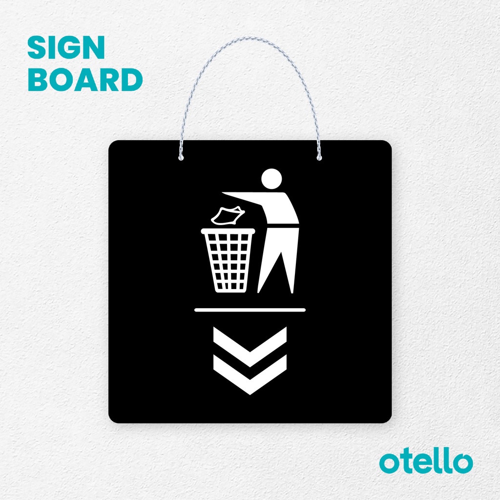 Otello Sign Buang Sampah Signage Board Acrylic Papan Gantung Label Akrilik Rantai Petunjuk Toko Modern Minimalist Kafe Restoran Kantor Gedung Cafe