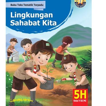 

Sudah READY.. Tematik Terpadu 5 A B C D E Kelas 5 SD/MI K13 -YUDHISTIRA