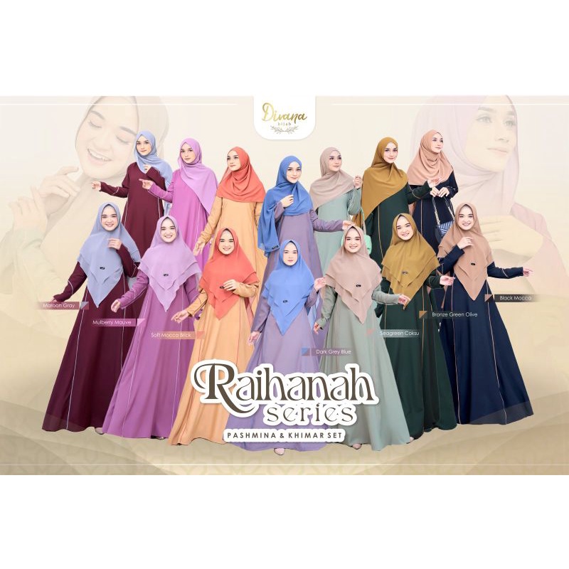 RAIHANAH SERIES by DIVANA HIJAB#Gamis PO#Gamis Ready September