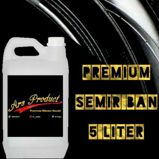 semir ban, semir ban mobil, pembersih interior mobil, pengkilap body motor, silikon emulsifier 5 Lt